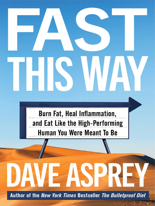 Title details for Fast This Way by Dave Asprey - Available